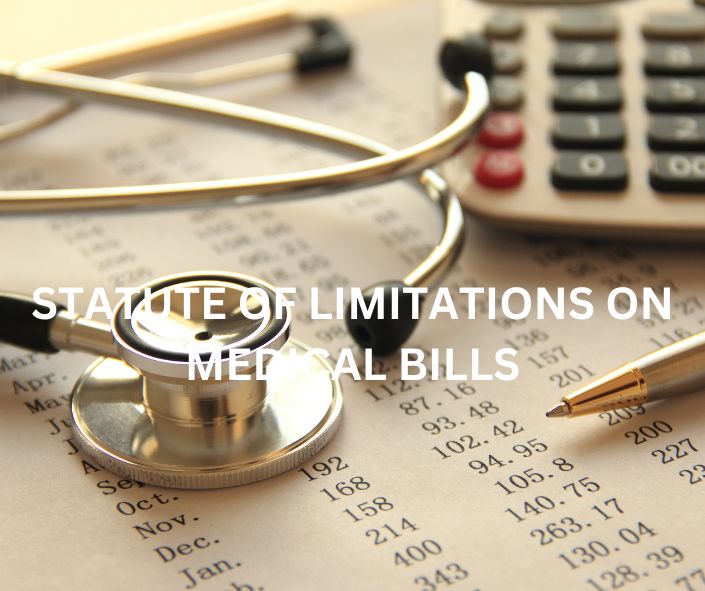 Statute of Limitations on Medical Bills