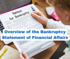 Overview of the Bankruptcy Statement of Financial Affairs